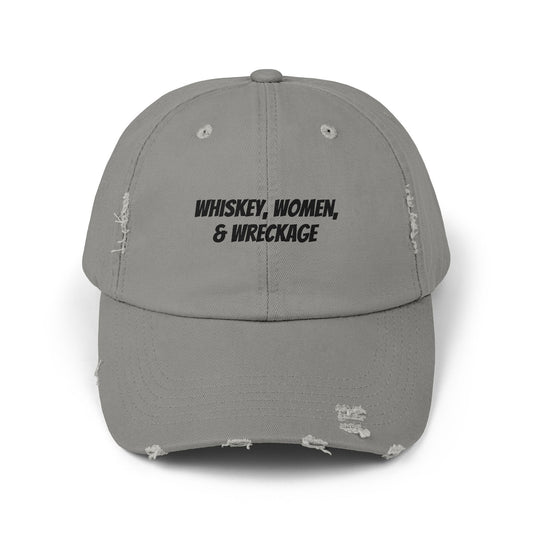 Whiskey, Women, & Wreckage - Unisex Distressed Cap